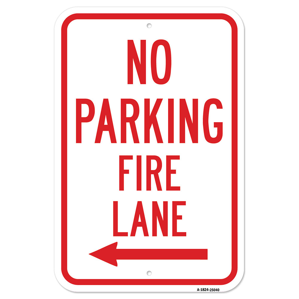 No Parking Fire Lane With Left Arrow