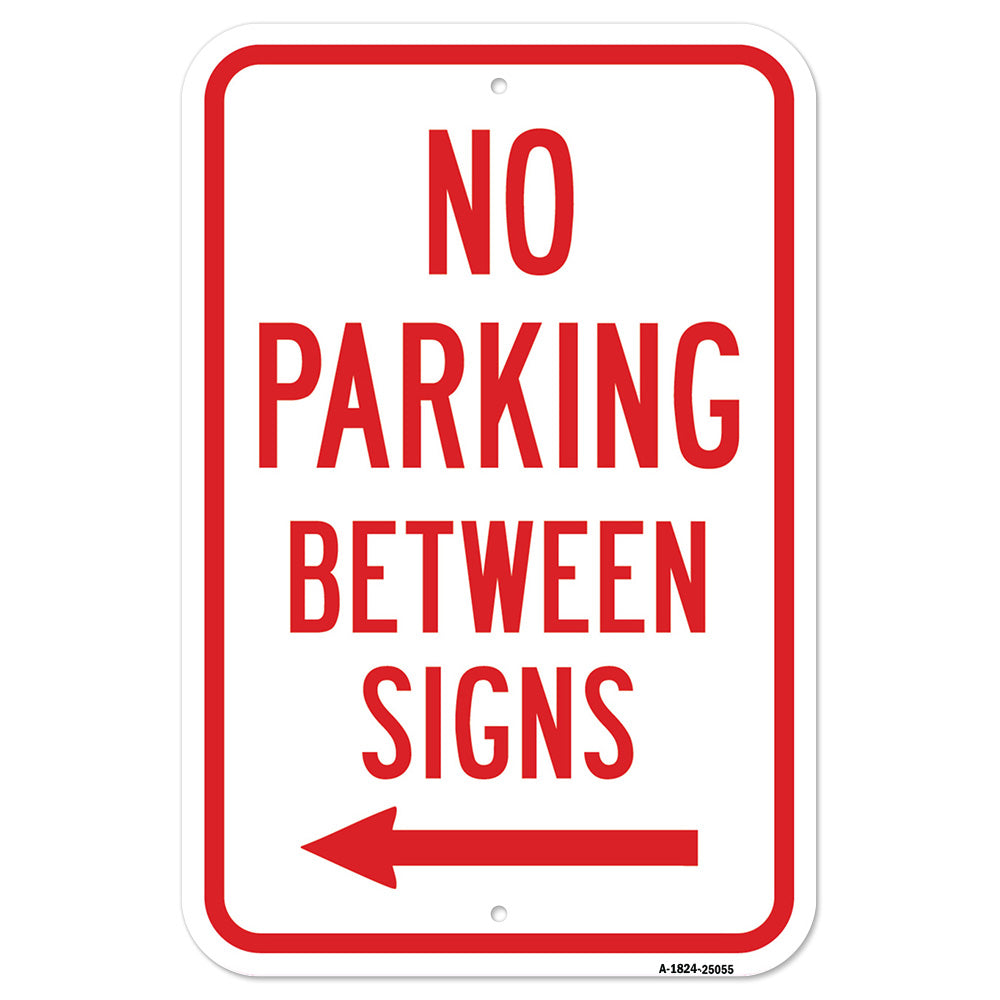 No Parking Between Signs With Left Arrow