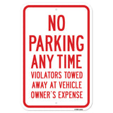 No Parking Any Time Violators Will Be Towed Away A
