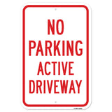 No Parking Active Driveway