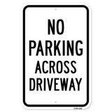 No Parking Across Driveway