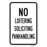 No Loitering Soliciting Panhandling