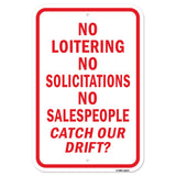 No Loitering No Solicitations No Salespeople Catch