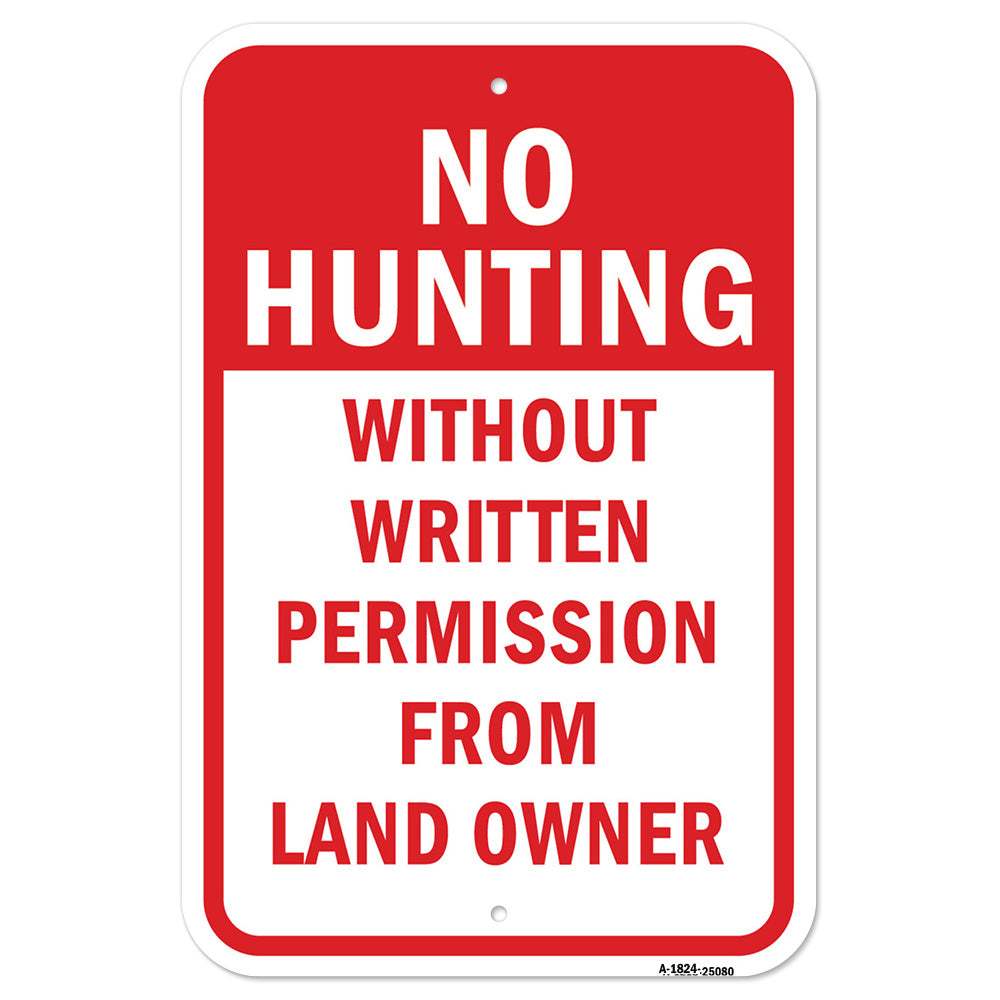 No Hunting Without Written Permission From Landown