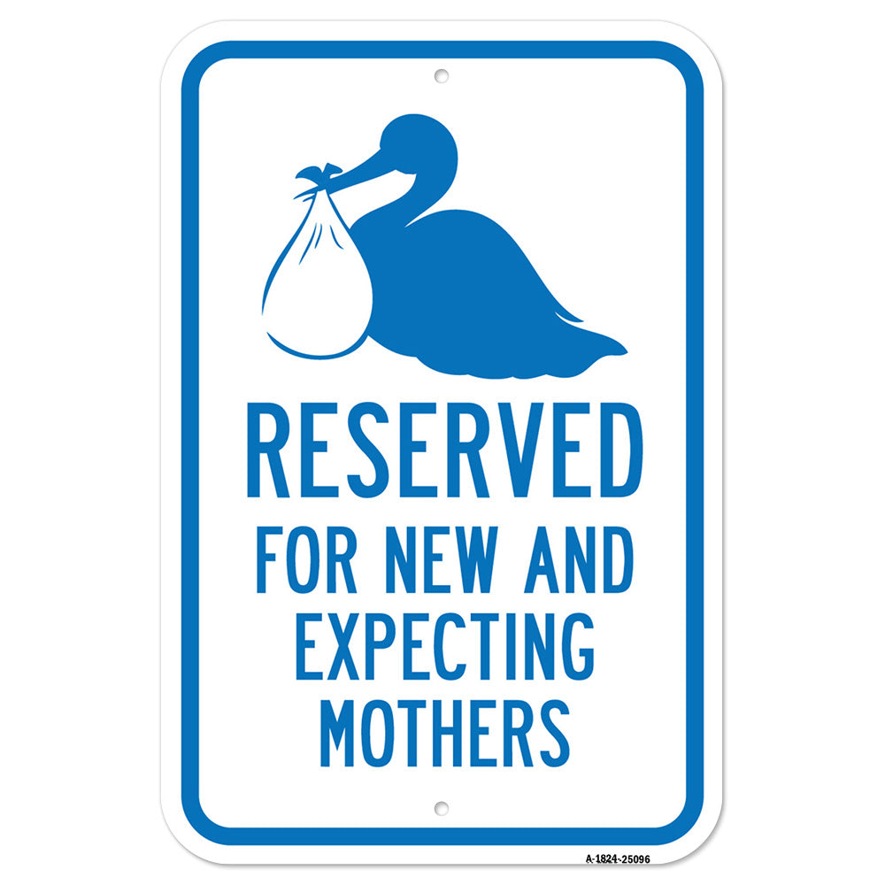 Reserved For New And Expecting Mothers With Symbol