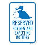 Reserved For New And Expecting Mothers With Symbol