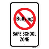 No Bullying Safe School Zone