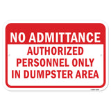 No Admittance Authorized Personnel Only In Dumpste