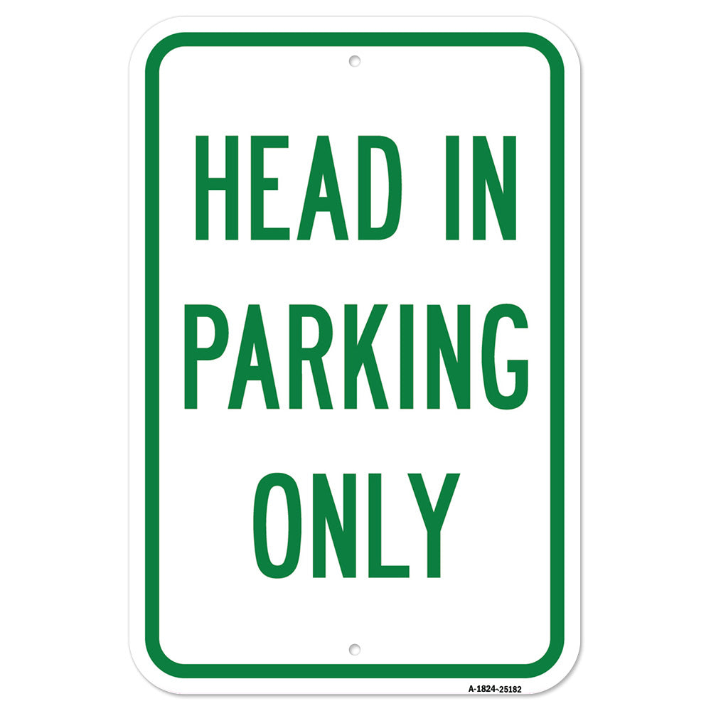 Head In Parking Only