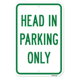 Head In Parking Only