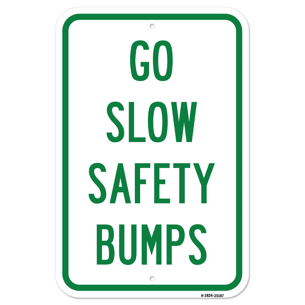 Go Slow Safety Bumps