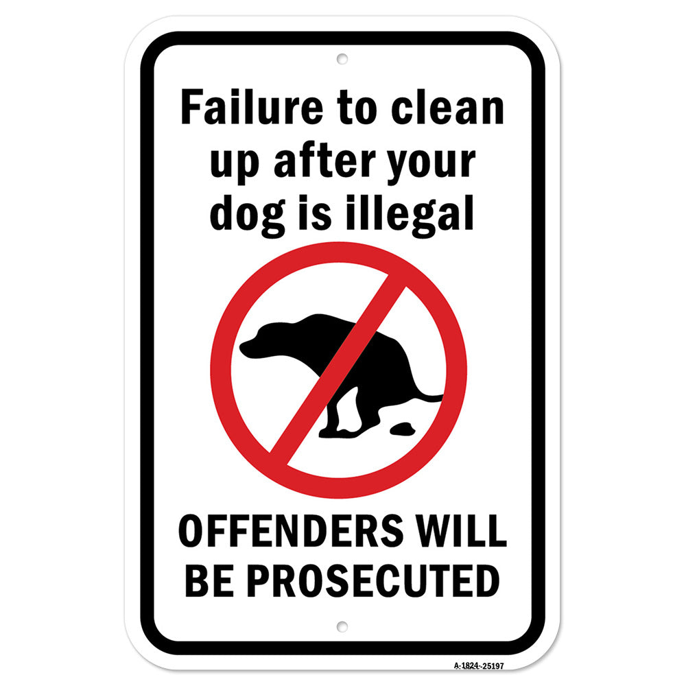 Failure To Clean Up After Your Dog Is Illegal. Off