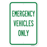Emergency Vehicles Only