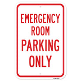 Emergency Room Parking Only