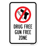 Drug Free Gun Free Zone