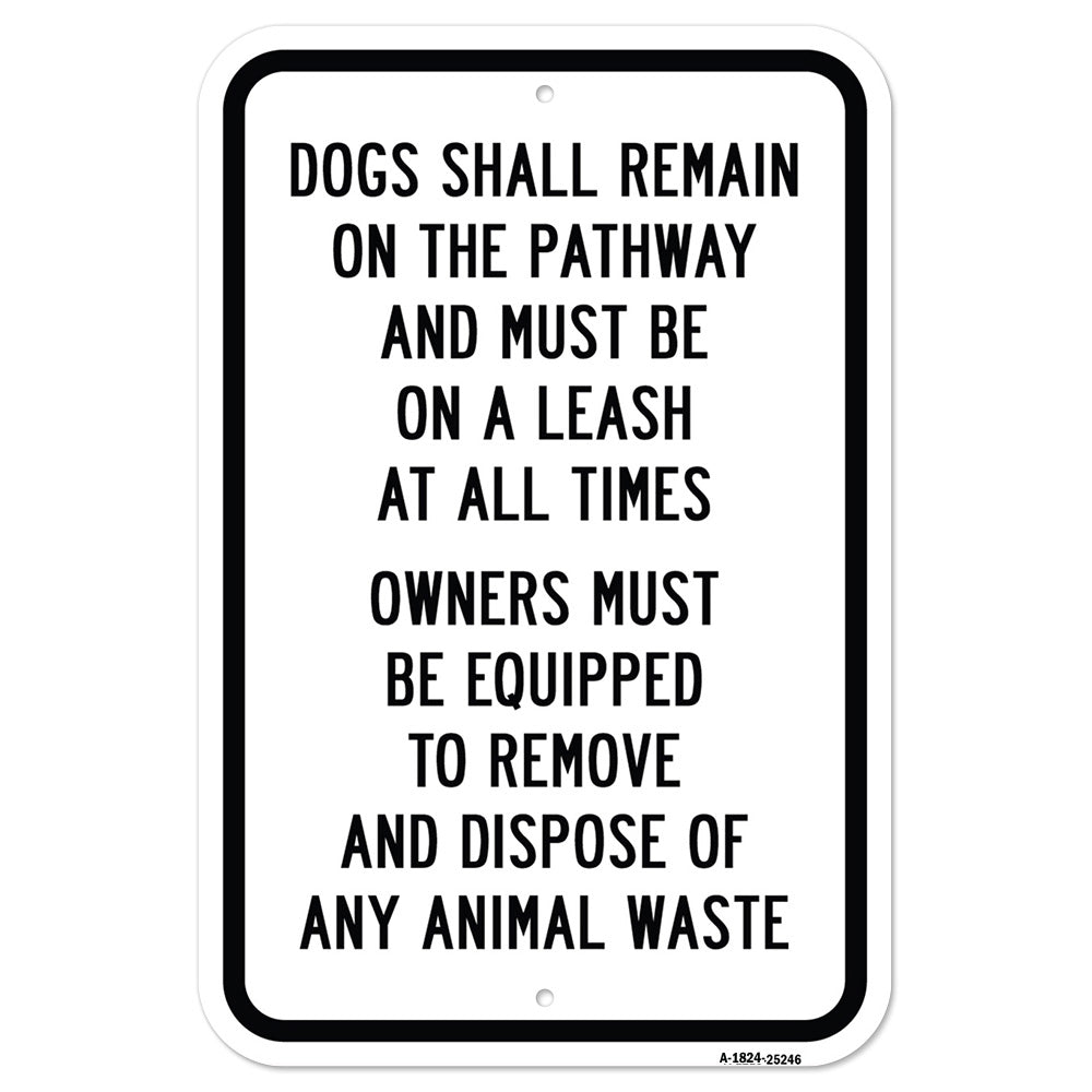 Dogs Shall Remain On The Pathways And Must Be On A
