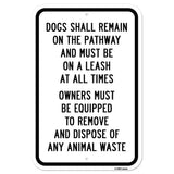 Dogs Shall Remain On The Pathways And Must Be On A