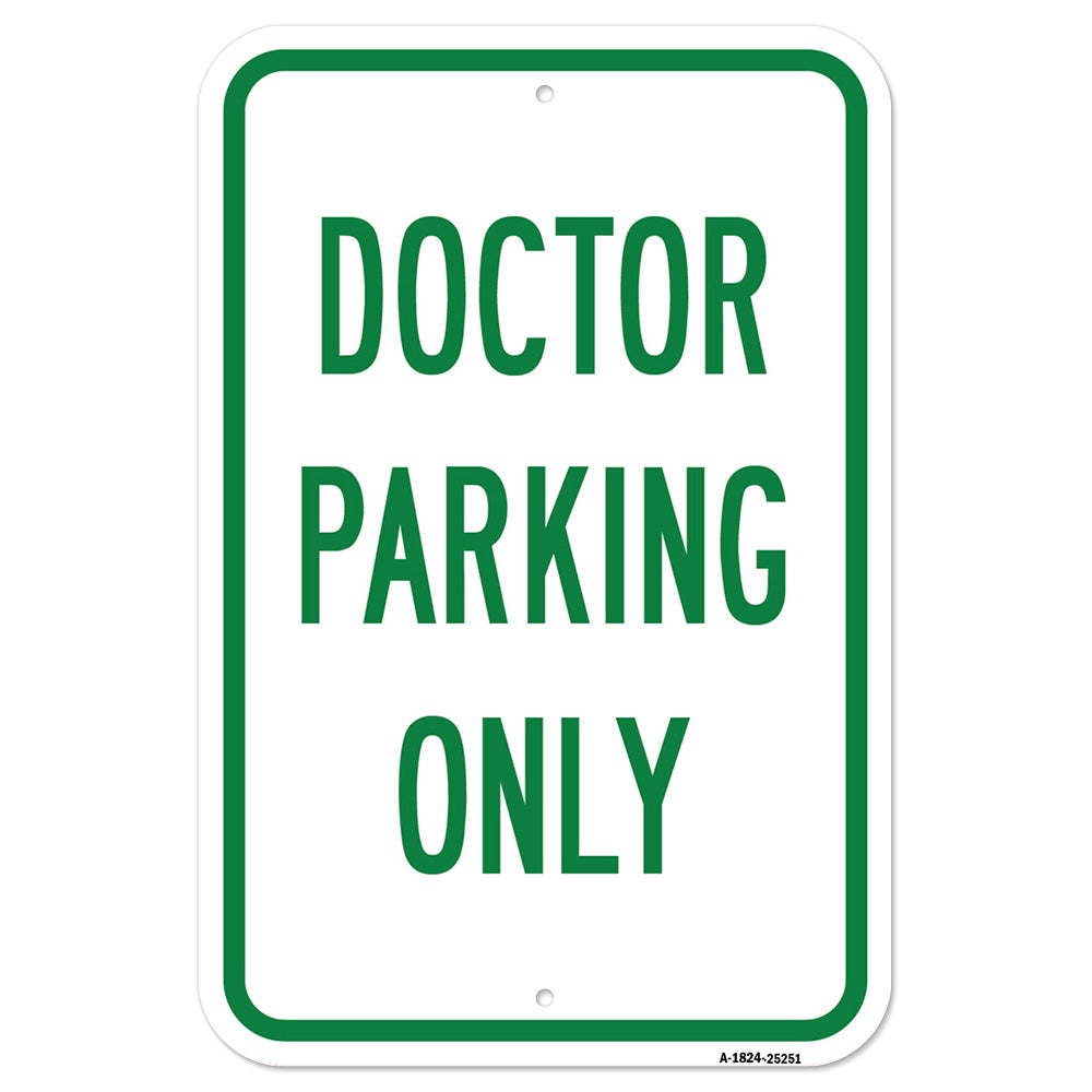 Doctor Parking Only