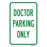 Doctor Parking Only