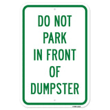 Do Not Park In Front Of Dumpster