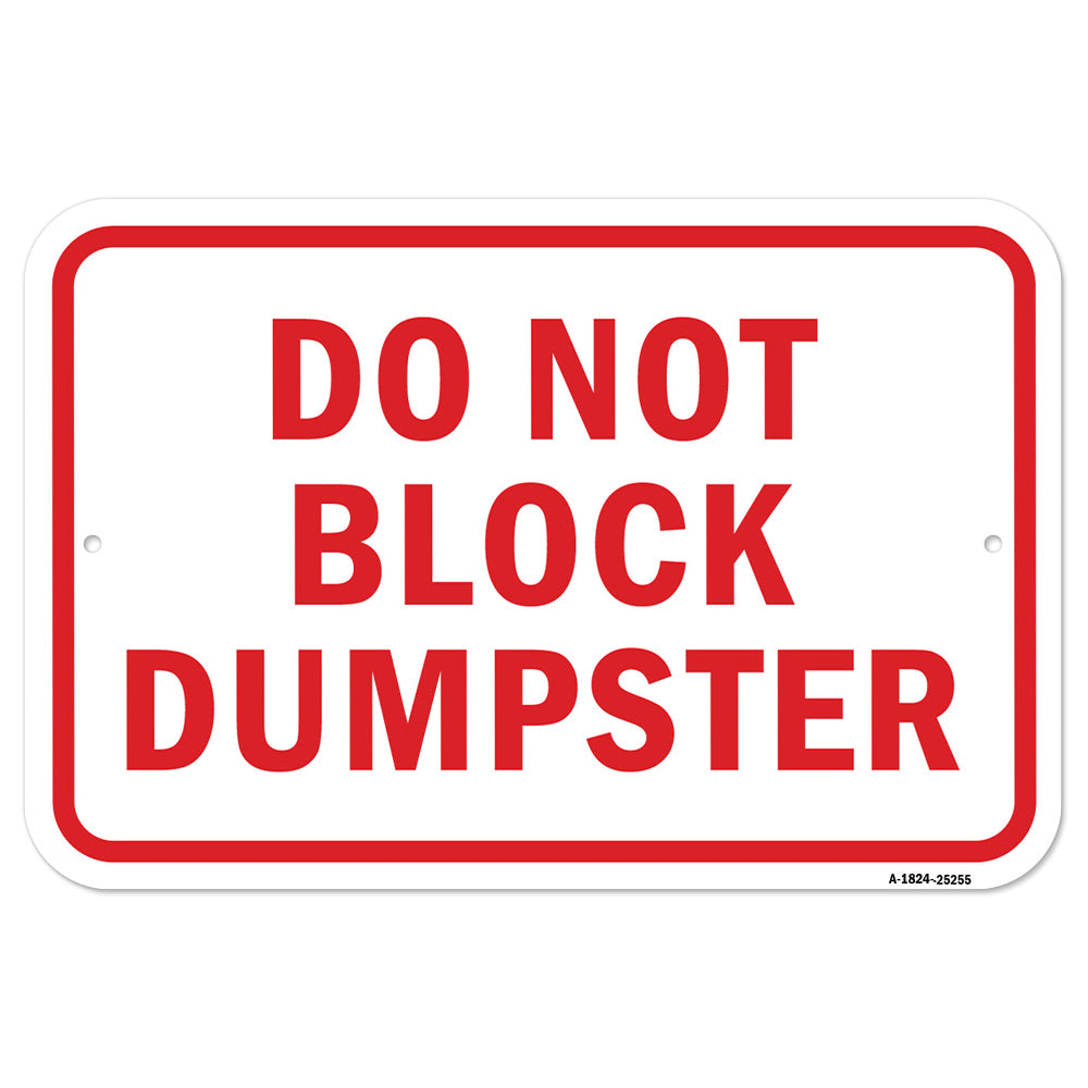 Do Not Block Dumpster