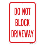 Do Not Block Driveway