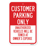 Customer Parking Only Unauthorized Vehicles Will B