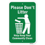 Please Don't Litter Help Keep Your Community Clean