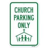 Church Parking Only (With Graphic)