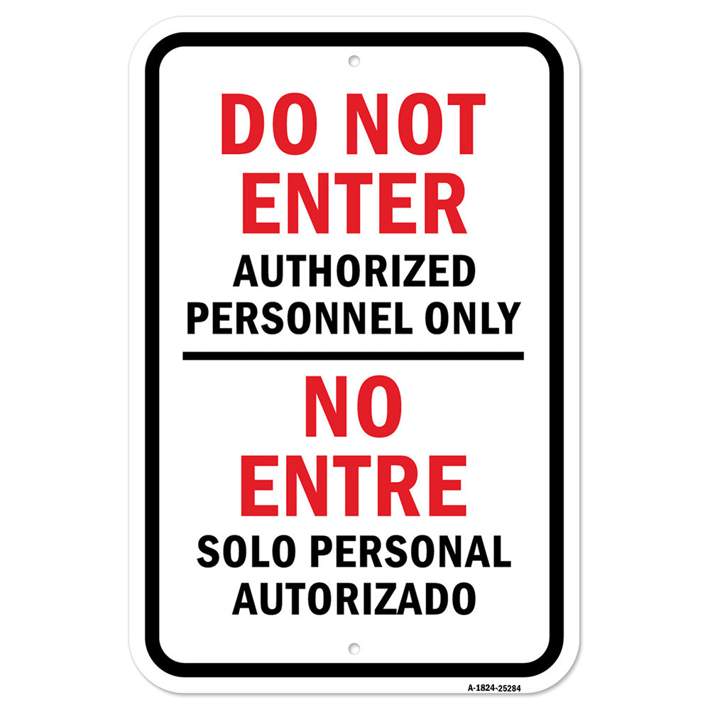 Bilingual Do Not Enter Authorized Personnel Only /