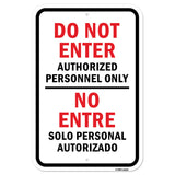 Bilingual Do Not Enter Authorized Personnel Only /