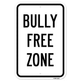 Bully Free Zone