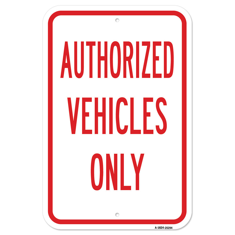 Authorized Vehicles Only