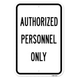 Authorized Personnel Only Sign