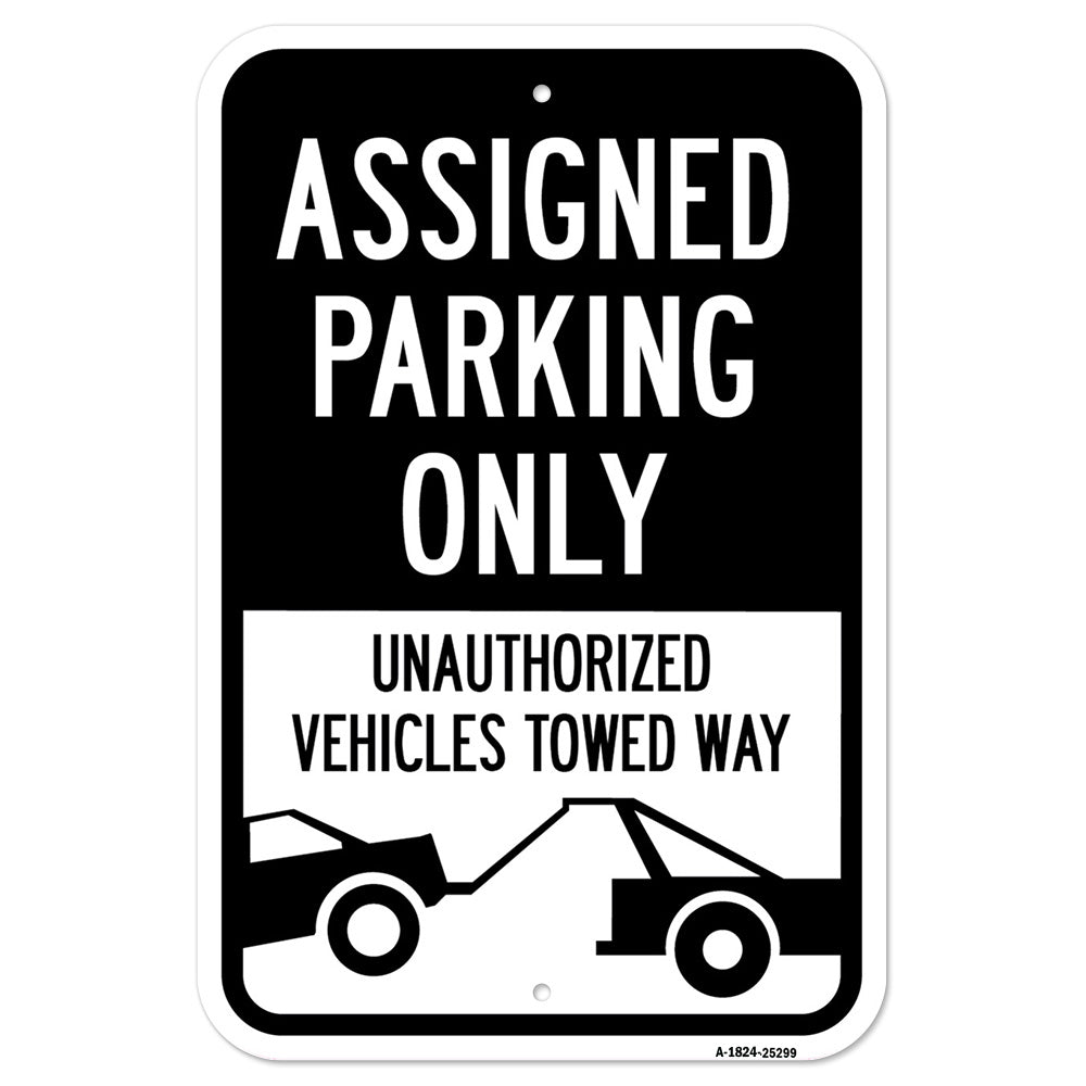 Assigned Parking Only Unauthorized Vehicles Towed