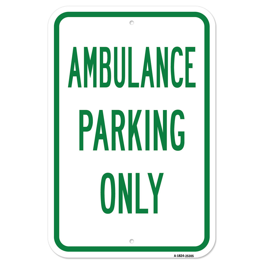 Ambulance Parking Only