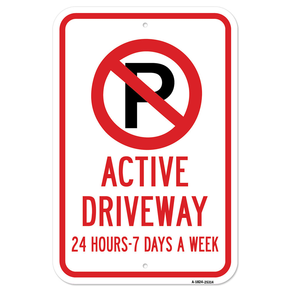 Active Driveway 24 Hours 7 Days A Week With No Par