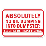 Absolutely No Oil Dumping Into Dumpster See Offi F