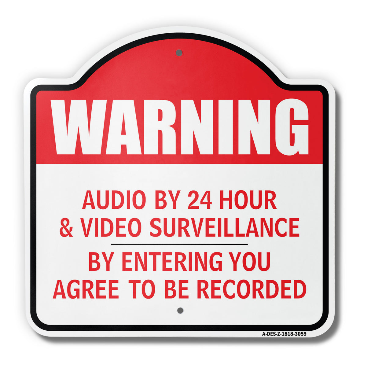 Premises Protected By 24h Audio & Video