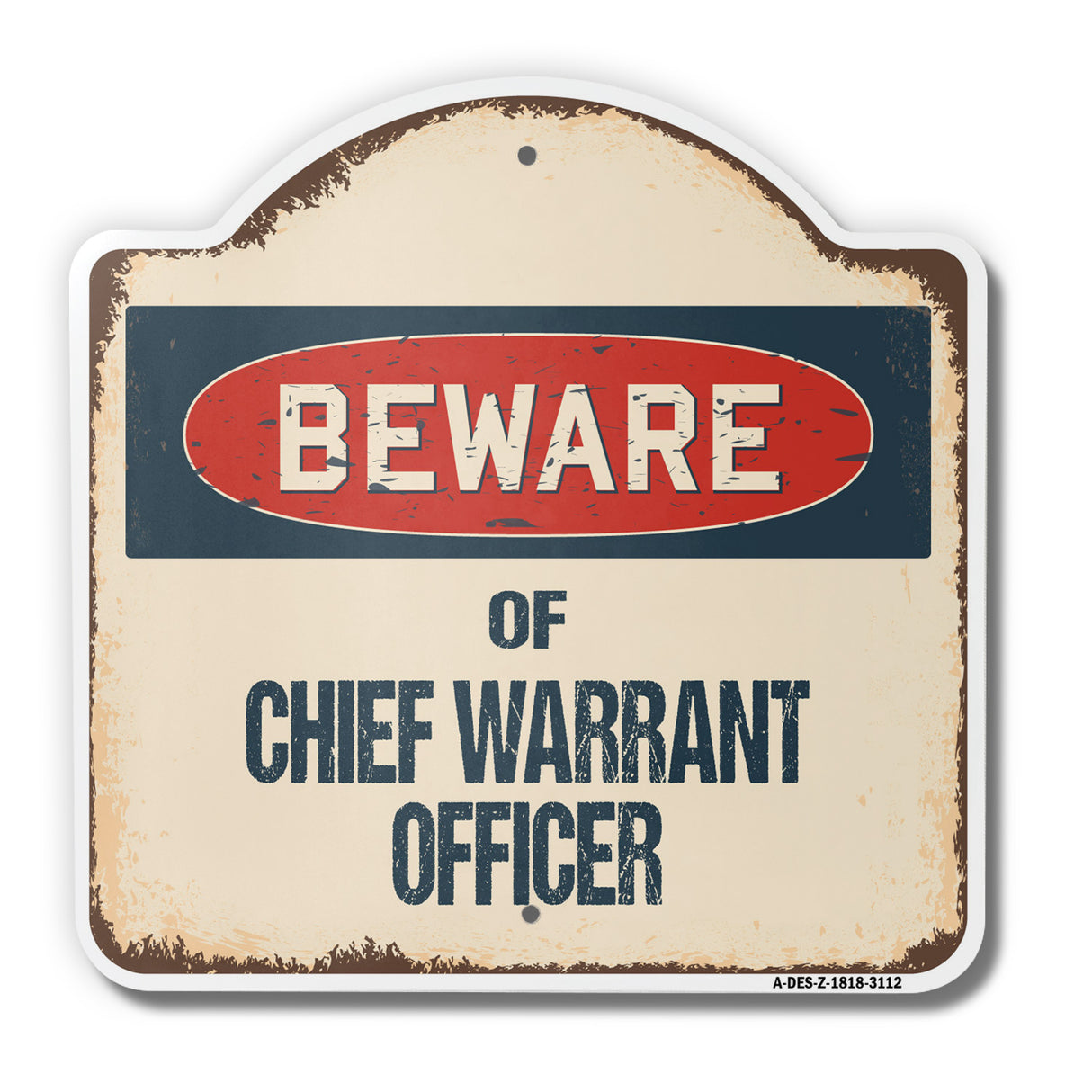 Beware Of Chief Warrant Officer