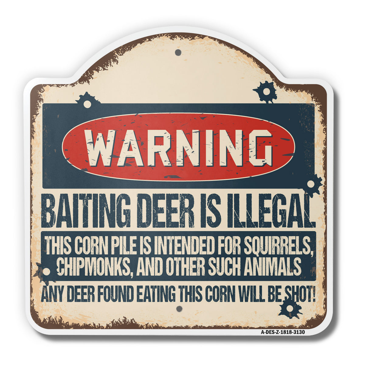 Baiting Deer Is Illegal Any Deer Found Will Be Shot!