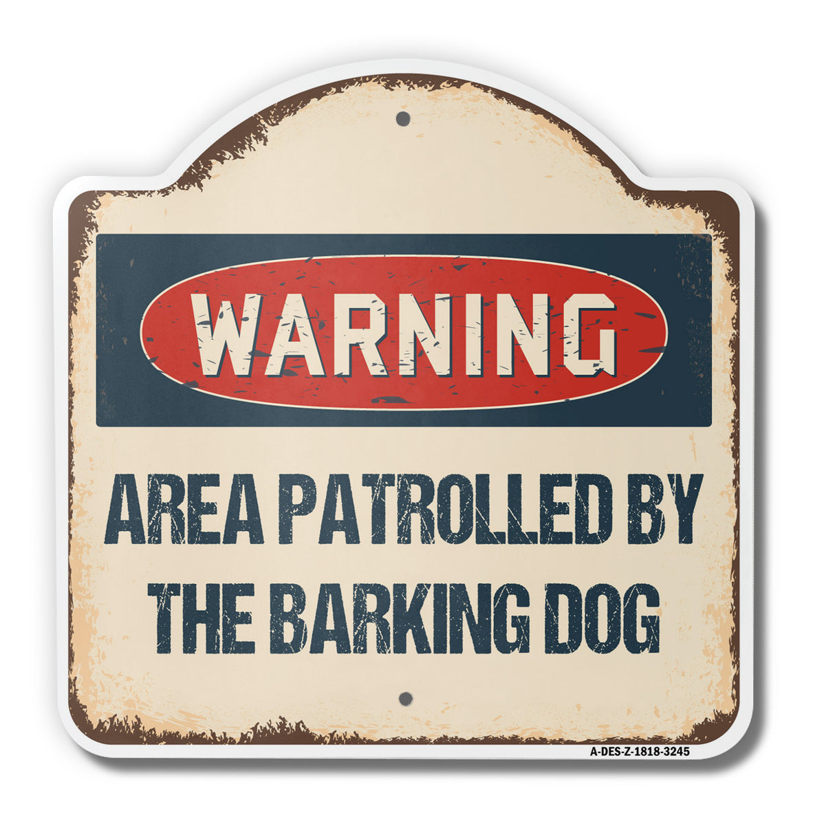 Area Patrolled By Barking Dog