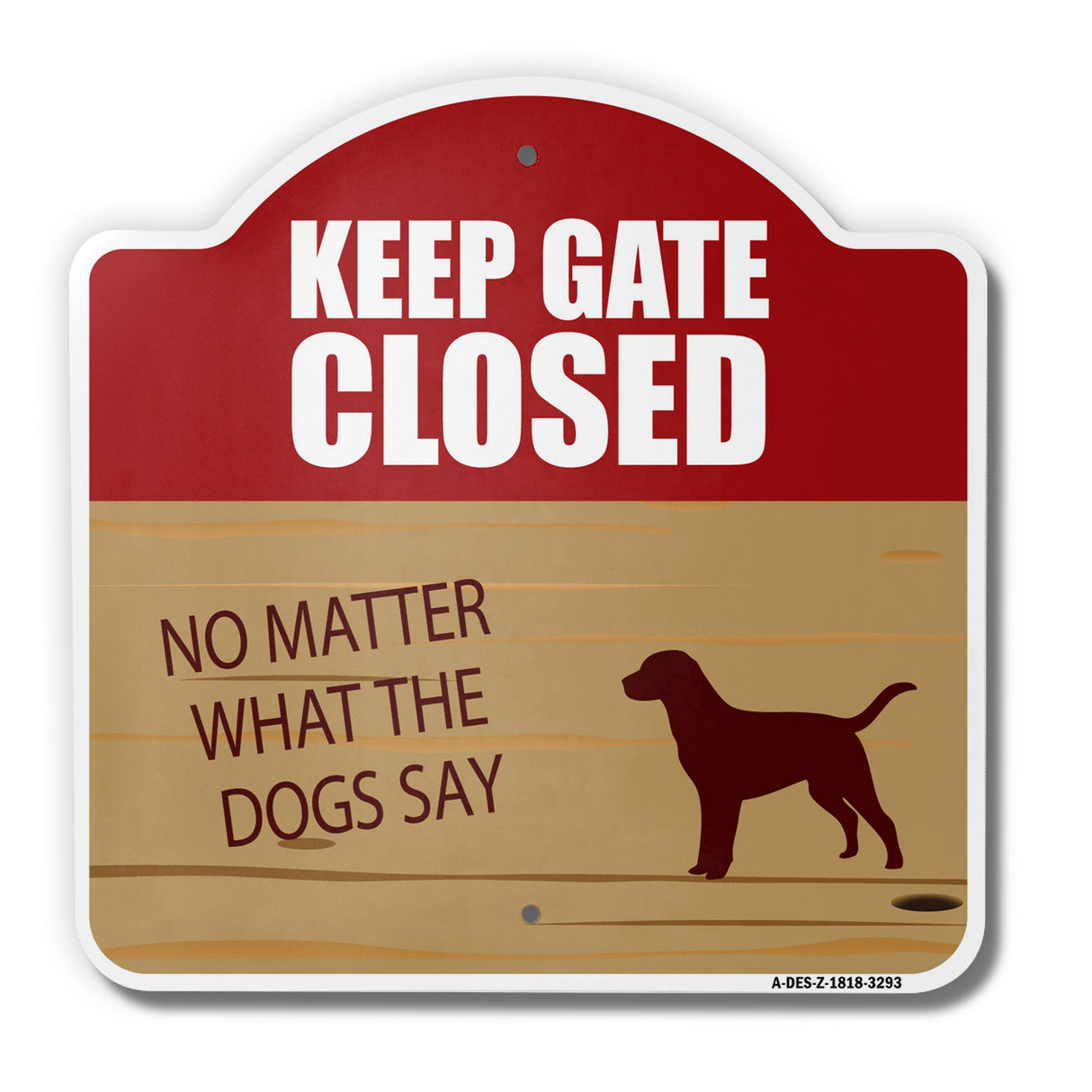 Keep Gate Closed Dog
