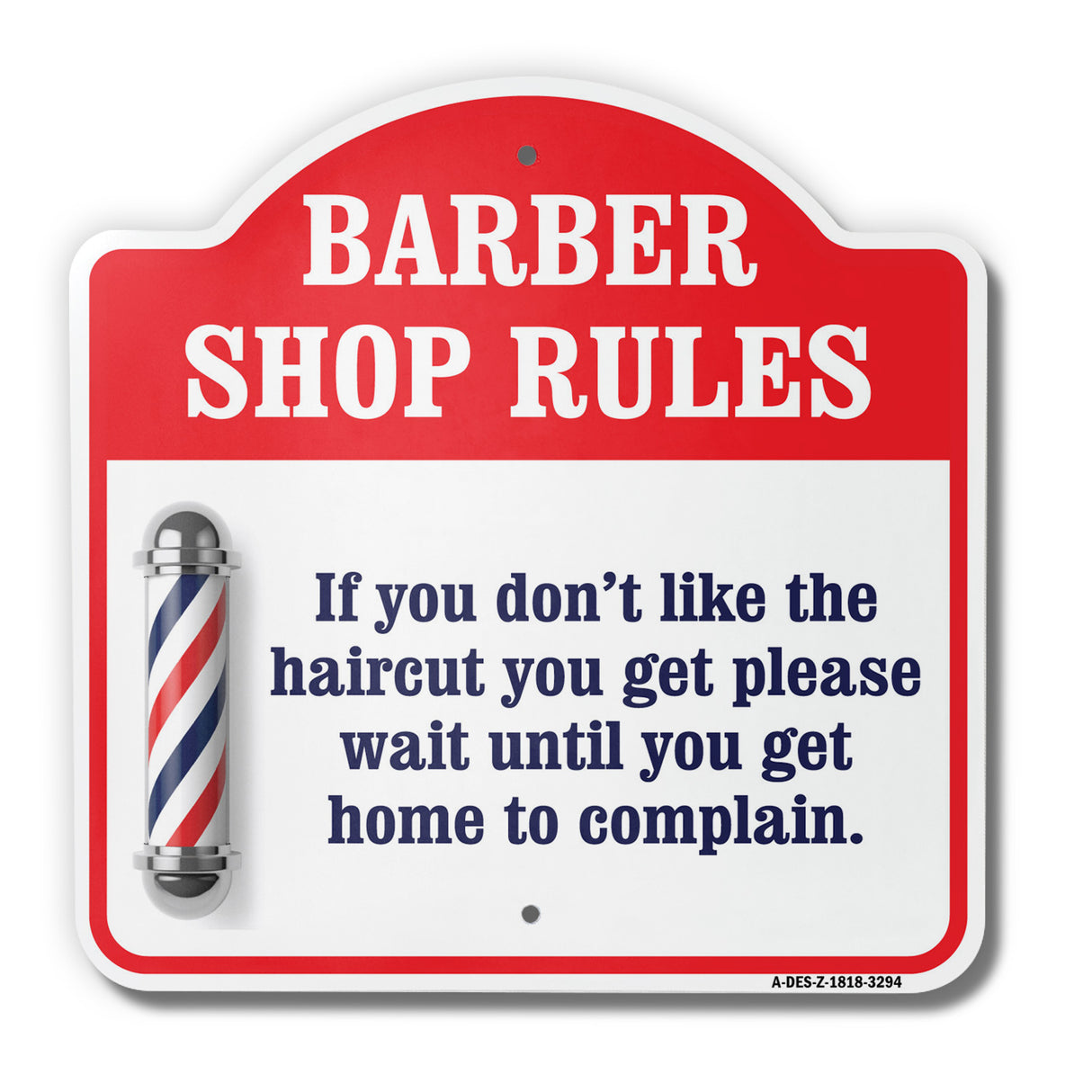 If You Don't Like Your Haircut Barber Shop Rules