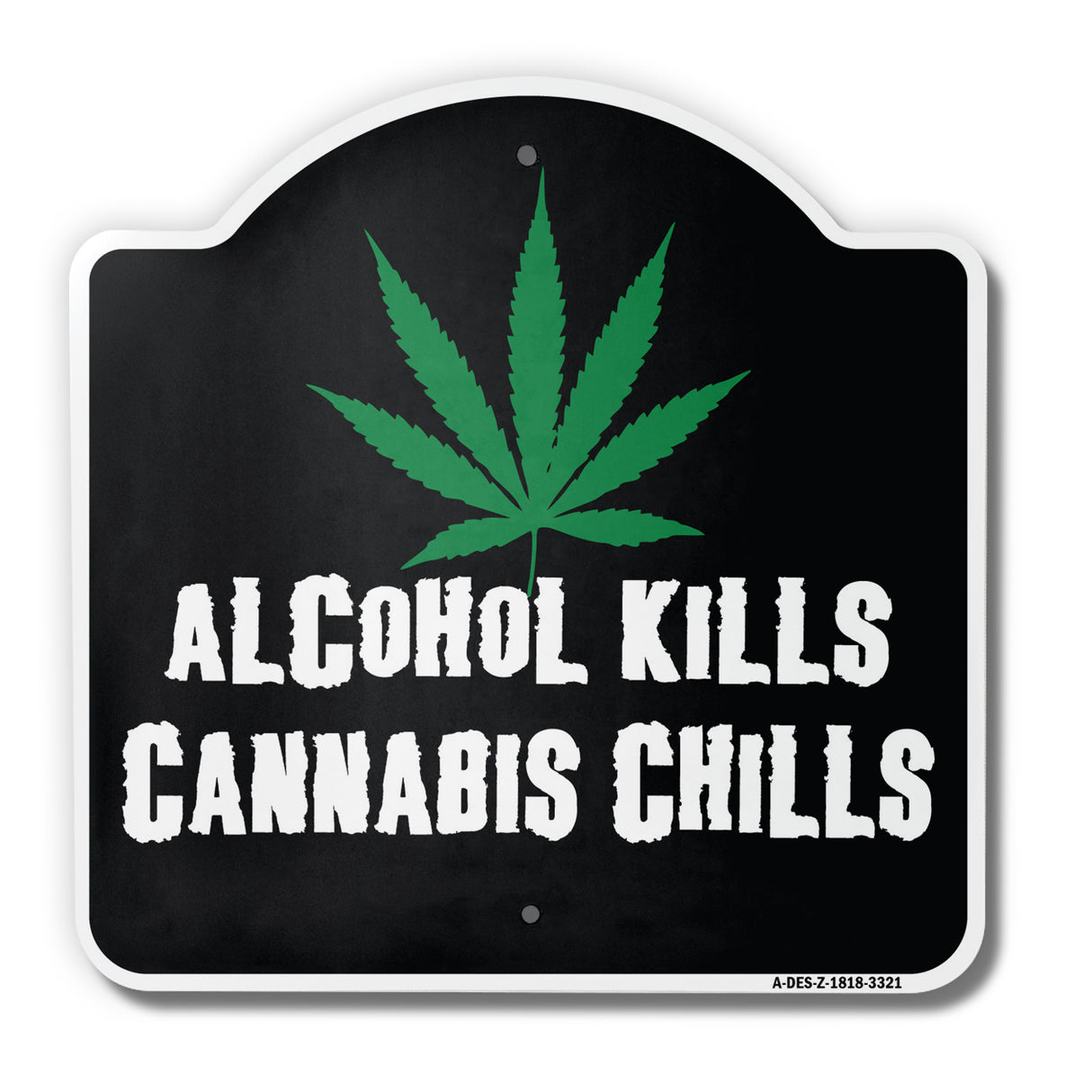 Alcohol Kills Chills