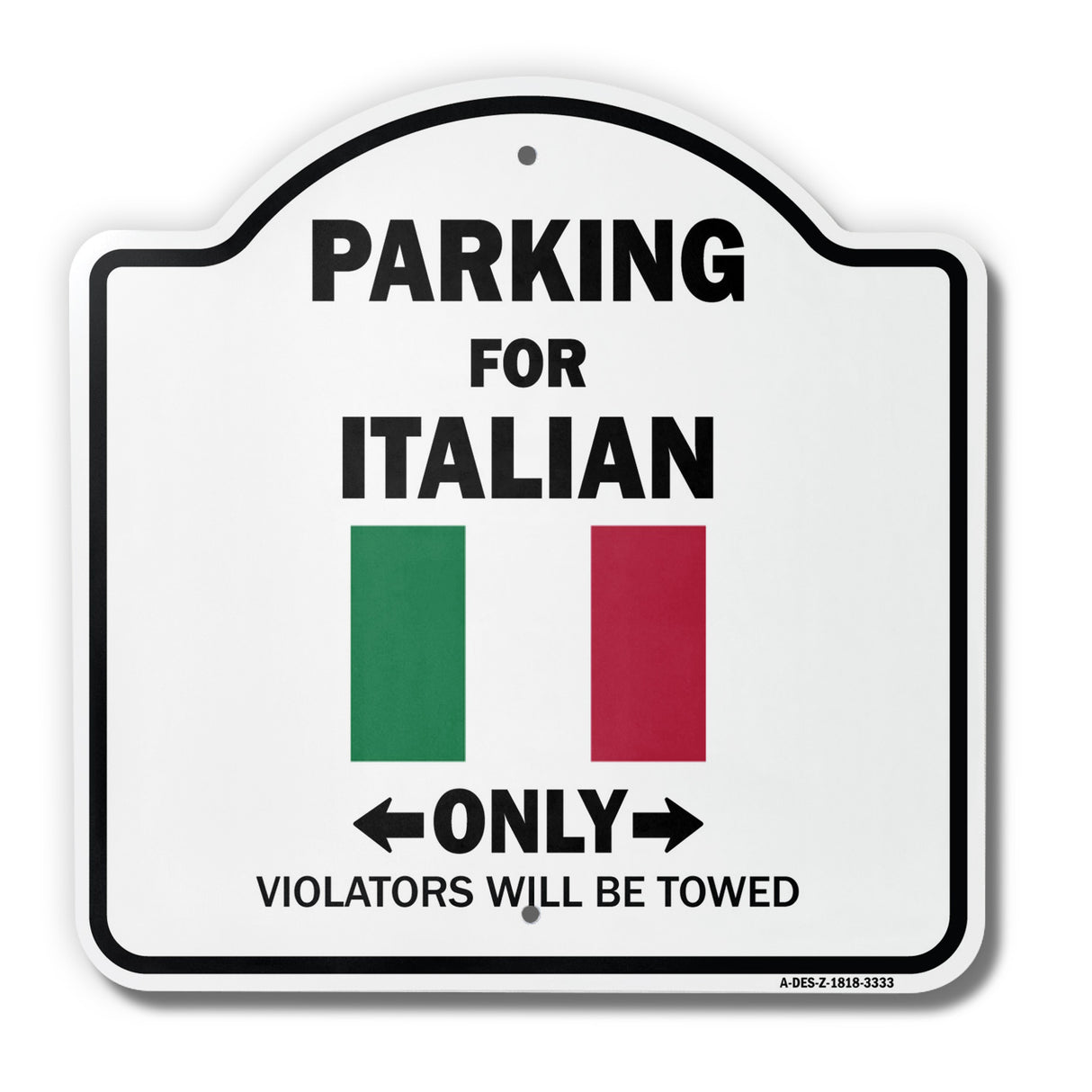 Parking For Italian Only