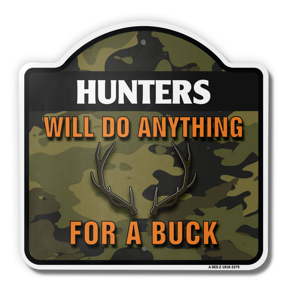 Hunters Will Do Anything For A Buck