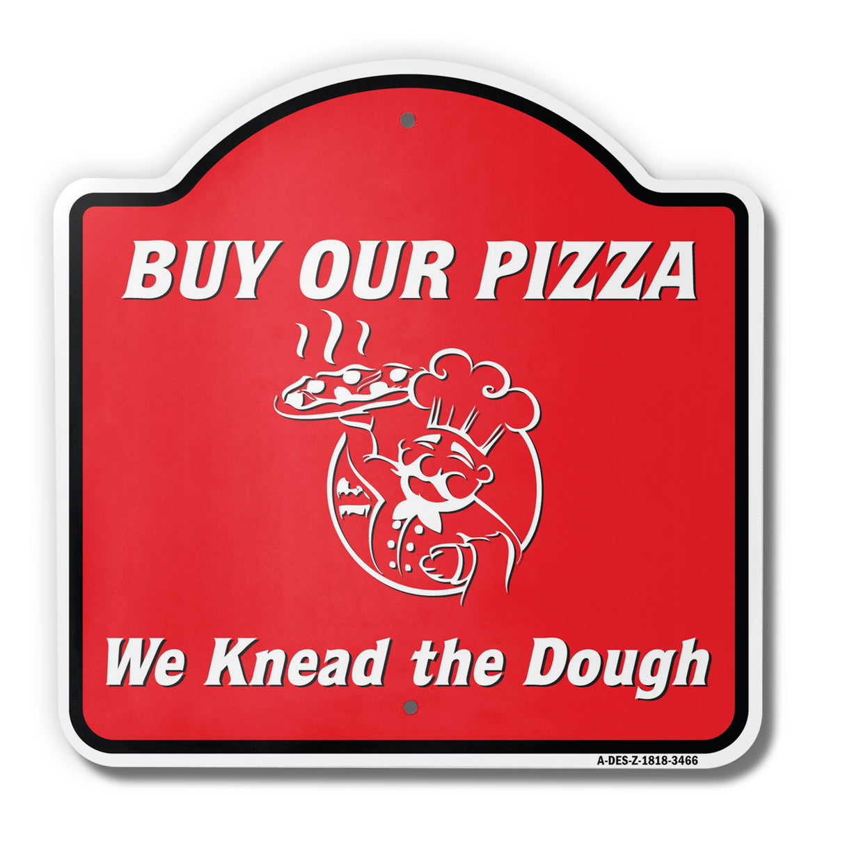 Buy Our Pizza We Knead The Dough