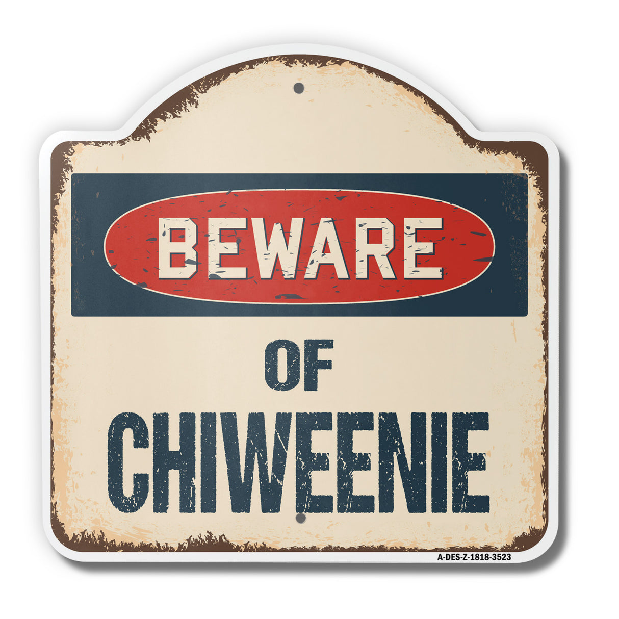 Beware Of Chiweenie