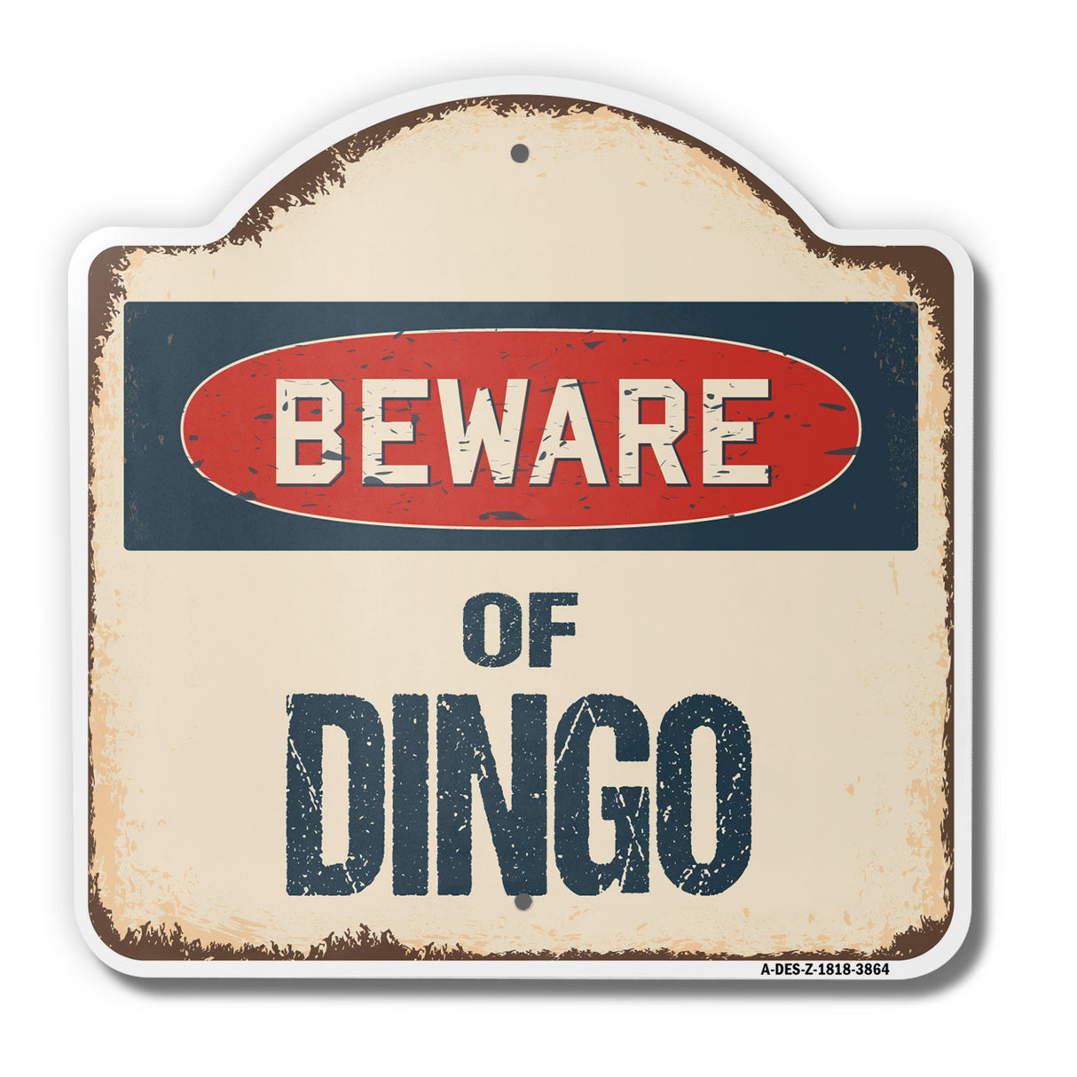 Beware Of Dingo